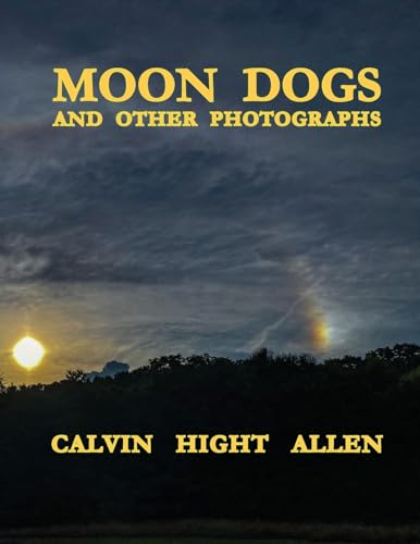 Stock image for Moon Dogs and Other Photographs for sale by GreatBookPrices