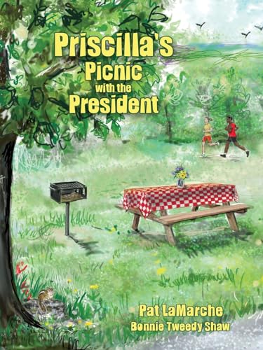 Stock image for Priscilla's Picnic with the President for sale by GreatBookPrices