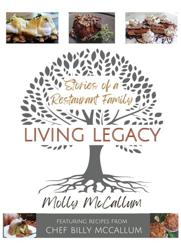 Stock image for Living Legacy: Stories of a Restaurant Family for sale by GreatBookPrices