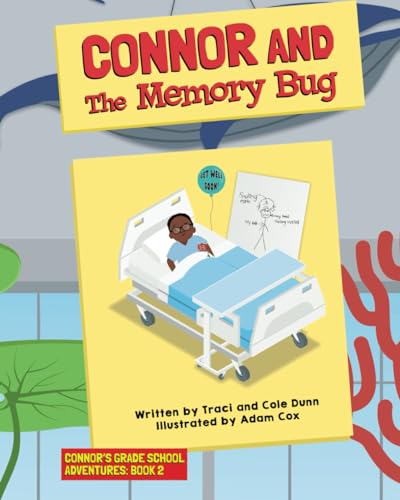 9798988204022: Connor and The Memory Bug (Connor's Grade School Adventures)