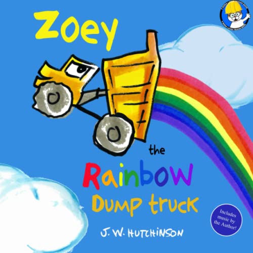 Beispielbild fr Zoey the Rainbow Dump Truck zum Verkauf von Better World Books