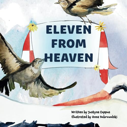 Stock image for Eleven From Heaven: The story of celebrating an extra-large family! What will the stork bring along this time? for sale by GreatBookPrices