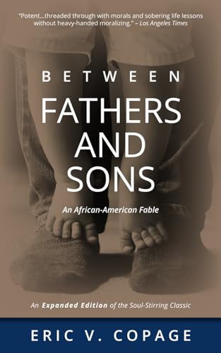 Beispielbild fr Between Fathers and Sons: An African-American Fable zum Verkauf von Ria Christie Collections