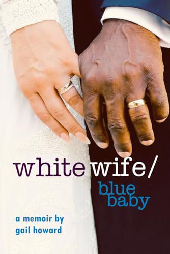 Stock image for White Wife/Blue Baby for sale by Housing Works Online Bookstore