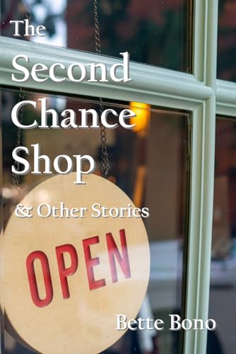 Stock image for The Second Chance Shop & Other Stories for sale by GreatBookPrices