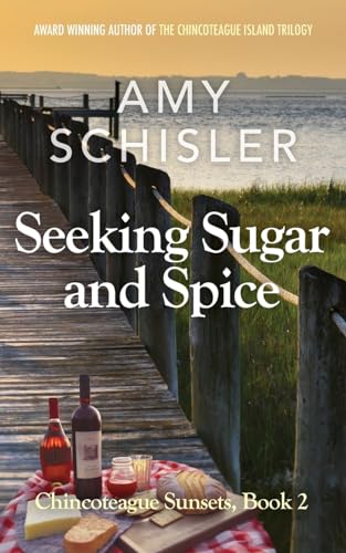 Imagen de archivo de Seeking Sugar and Spice (Chincoteague Sunsets Trilogy) a la venta por California Books
