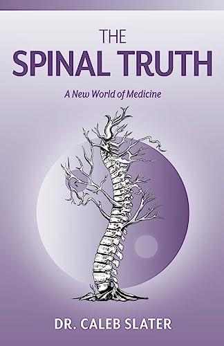 Beispielbild fr The Spinal Truth zum Verkauf von GreatBookPrices