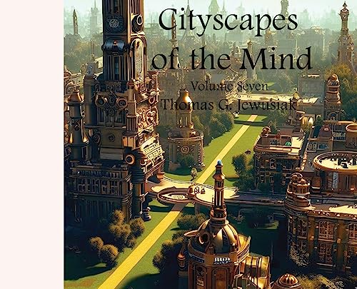 Imagen de archivo de Cityscapes of the Mind Volume Seven a la venta por California Books