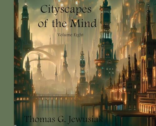 Imagen de archivo de Cityscapes of the Mind Volume Eight a la venta por California Books