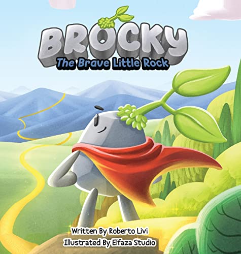 Beispielbild fr Brocky: The Brave Little Rock zum Verkauf von GreatBookPrices