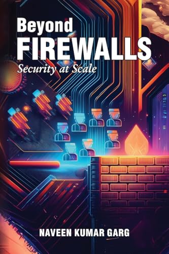 Stock image for Beyond Firewalls: Security-at-Scale for sale by GreatBookPricesUK