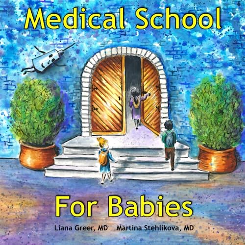 Stock image for Medical School for Babies for sale by Ria Christie Collections