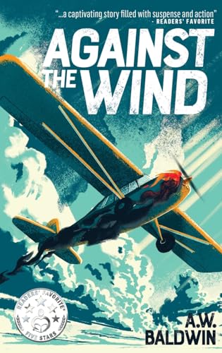Stock image for Against the Wind for sale by GreatBookPricesUK