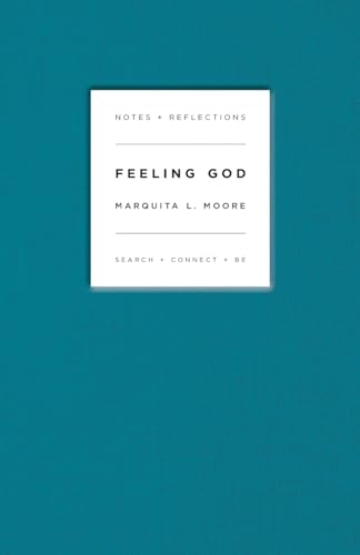 Beispielbild fr Feeling God: Search + Connect + Be zum Verkauf von Housing Works Online Bookstore