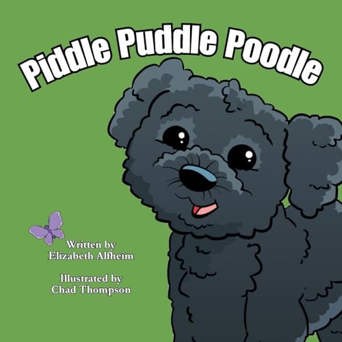 Stock image for Piddle Puddle Poodle for sale by California Books