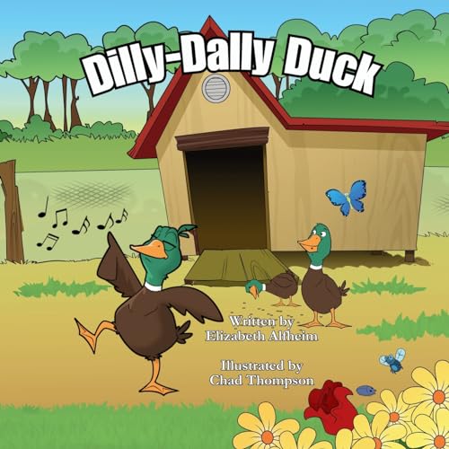 Stock image for Dilly-Dally Duck for sale by GreatBookPrices