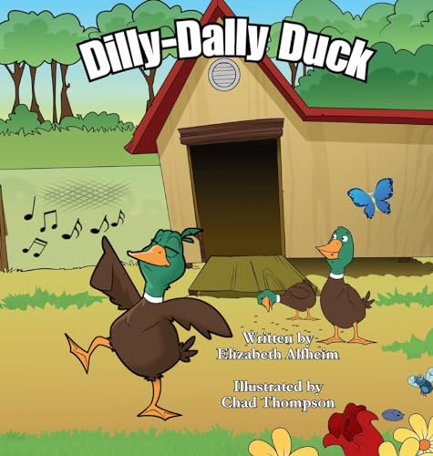 Stock image for Dilly-Dally Duck for sale by GreatBookPrices