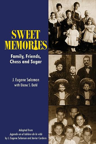 Beispielbild fr Sweet Memories: Family, Friends, Chess and Sugar zum Verkauf von GreatBookPrices