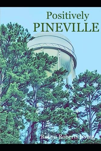 Stock image for Positively PINEVILLE for sale by HPB-Movies