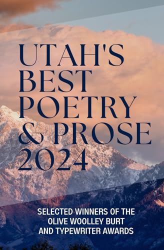 Imagen de archivo de Utah's Best Poetry & Prose 2024 a la venta por California Books