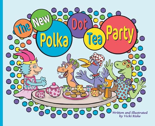 Stock image for The New Polka Dot Tea Party for sale by California Books