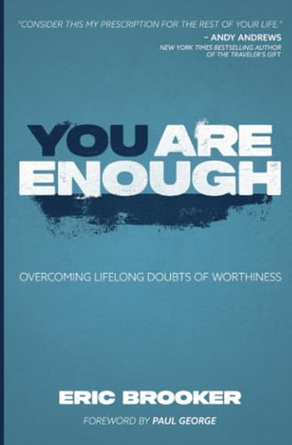 Stock image for You Are Enough: Overcoming Lifelong Doubts of Worthiness for sale by GreatBookPrices