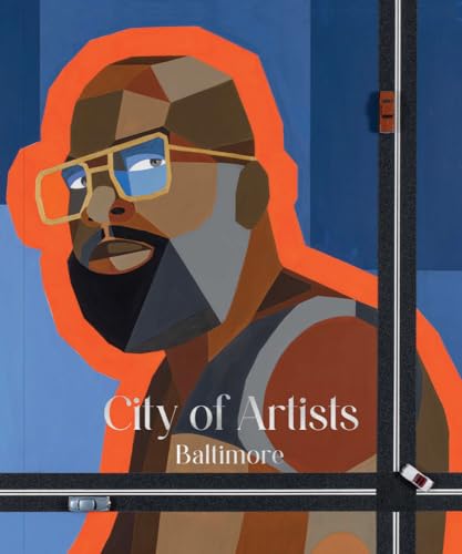 Beispielbild fr City of Artists: Baltimore zum Verkauf von Blackwell's