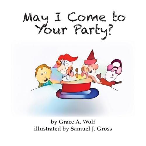 Stock image for May I Come to Your Party? for sale by GreatBookPrices