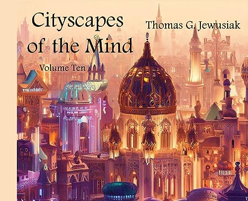 Imagen de archivo de Cityscapes of the Mind Volume Ten a la venta por California Books