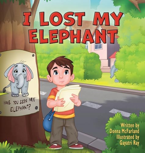 Stock image for I Lost My Elephant for sale by GreatBookPrices
