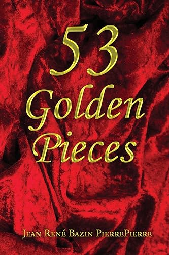 Stock image for 53 Golden Pieces for sale by GreatBookPrices