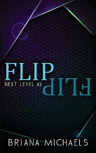 Stock image for Flip - Discreet Cover Edition: Next Level Series Book 2 for sale by GreatBookPrices