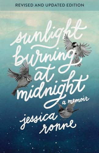 Stock image for Sunlight Burning at Midnight for sale by AwesomeBooks
