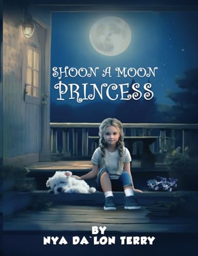 Stock image for Shoon A Moon Princess for sale by California Books