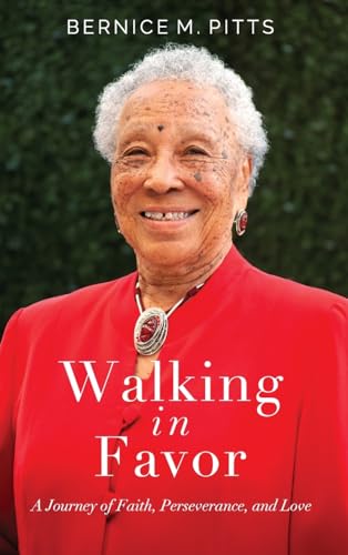 Beispielbild fr Walking in Favor: A Journey of Faith, Perseverance, and Love zum Verkauf von GreatBookPrices