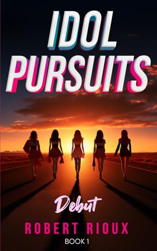 9798988856504: Idol Pursuits: Debut: 1