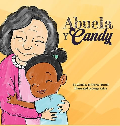 Stock image for Abuela y Candy for sale by GreatBookPrices