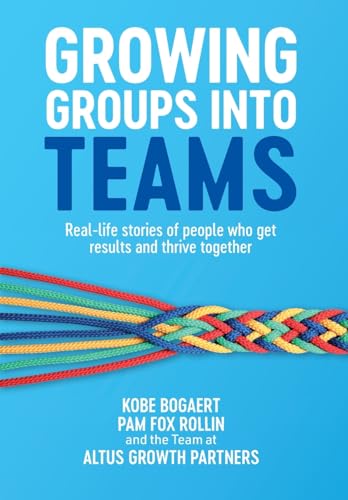 Stock image for Growing Groups into Teams for sale by California Books
