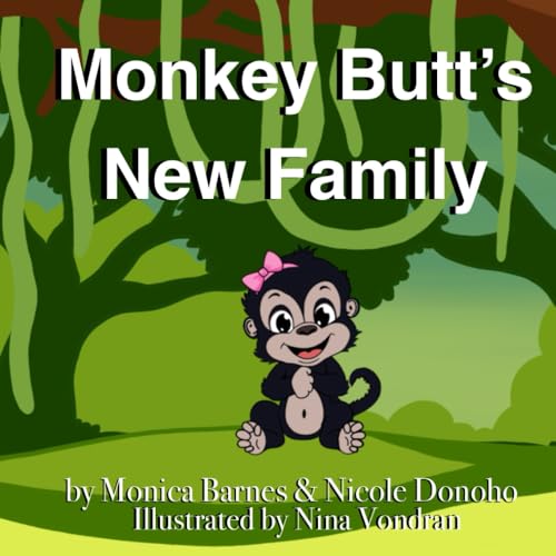 Imagen de archivo de Monkey Butt's New Family: A Story About Adoption for Little Readers a la venta por California Books