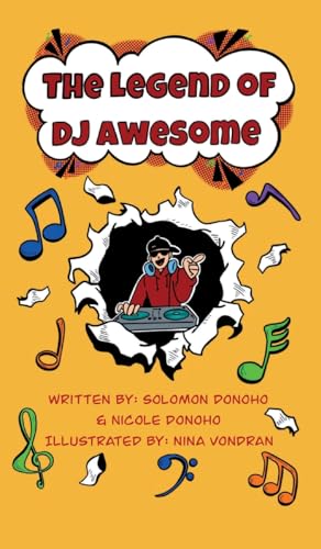 9798988978732: The Legend of DJ Awesome
