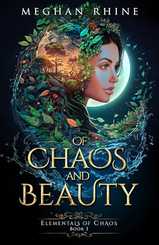 Stock image for Of Chaos and Beauty: Enemies to Lovers Elemental Fantasy for sale by GreatBookPrices