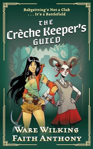 Beispielbild fr The Crche Keeper's Guild: A Cozy, Quirky Fantasy zum Verkauf von California Books