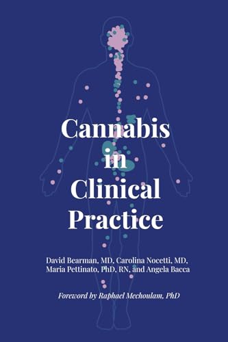 Stock image for Cannabis in Clinical Practice: A Primer on the Endocannabinoid System and Herbal Therapy for Patients and Their Healthcare Professionals for sale by GreatBookPrices