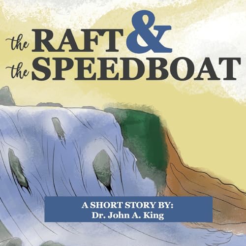 Stock image for The Raft and the Speedboat for sale by Ria Christie Collections