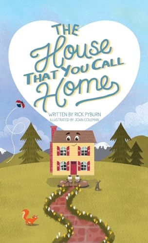 Imagen de archivo de The House That You Call Home a la venta por GreatBookPrices