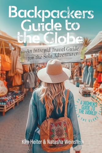 Stock image for Backpackers' Guide to the Globe: An Intrepid Travel Guide for the Solo Adventurer for sale by California Books