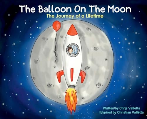 Stock image for The Balloon on the Moon for sale by GreatBookPrices