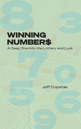 Imagen de archivo de Winning Numbers: A Deep Dive Into the Lottery and Luck a la venta por GreatBookPrices