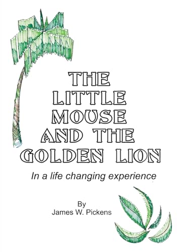 Beispielbild fr The Little Mouse and the Golden Lion zum Verkauf von GreatBookPrices