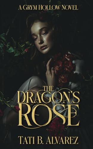 Imagen de archivo de The Dragon's Rose a la venta por GreatBookPrices